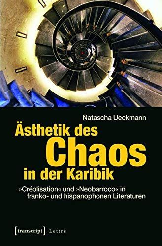 Ästhetik des Chaos in der Karibik