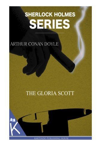 The Adventure of the Gloria Scott