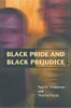 Black Pride and Black Prejudice