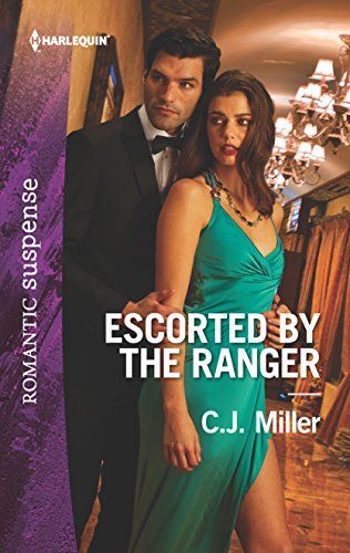 Escorted By The Ranger (Mills & Boon Romantic Suspense)