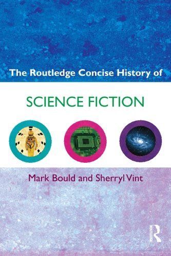 The Routledge Concise History of Science Fiction