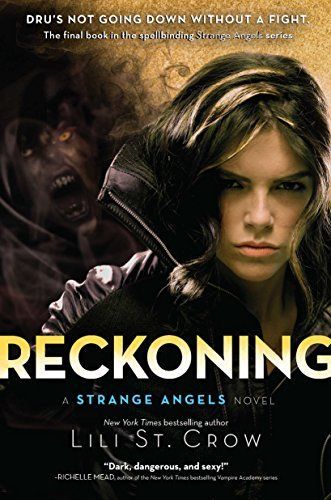 Reckoning: Strange Angels Volume 5