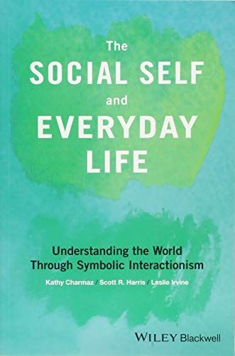 The Social Self and Everyday Life