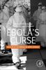 Ebola's Curse