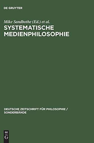 Systematische Medienphilosophie