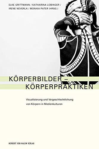 Körperbilder – Körperpraktiken