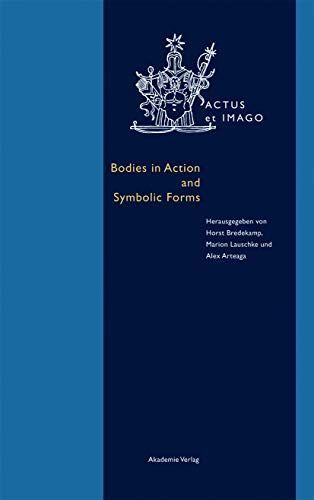 Bodies in Action and Symbolic Forms