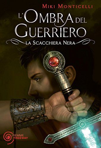 La Scacchiera Nera - 2. L'Ombra del Guerriero