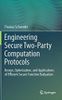 Engineering Secure Two-Party Computation Protocols