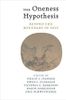 The Oneness Hypothesis