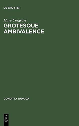 Grotesque Ambivalence