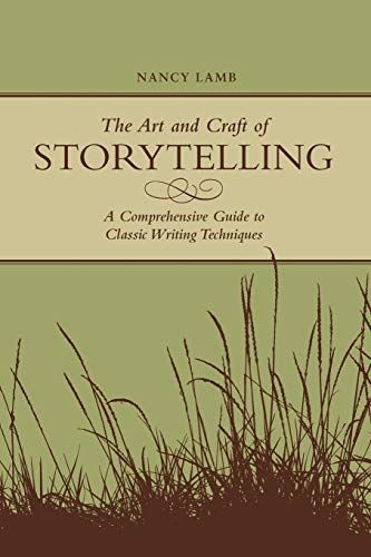 The Art And Craft Of Storytelling