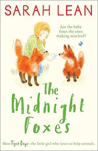 The Midnight Foxes (Tiger Days, Book 2)