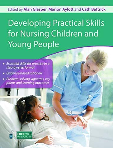 Developing Practical Skills for Nursing Children and Young People