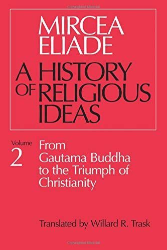 History of Religious Ideas, Volume 2