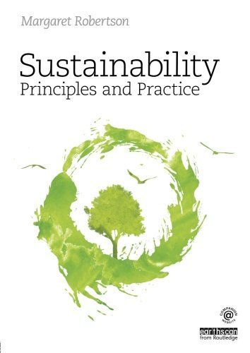 Sustainability Principles and Practice