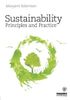 Sustainability Principles and Practice