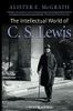 The Intellectual World of C. S. Lewis