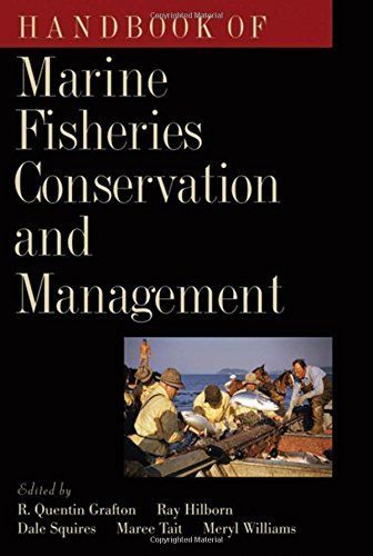 Handbook of Marine Fisheries Conservation and Management