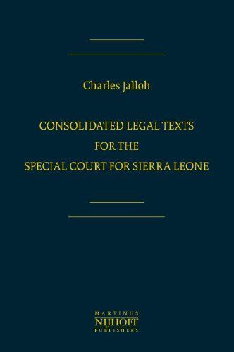 Consolidated Legal Texts for the Special Court for Sierra Leone