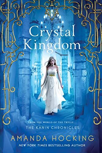 Crystal Kingdom: Kanin Chronicles 3