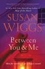 Between You and Me