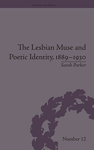 The Lesbian Muse and Poetic Identity, 1889–1930