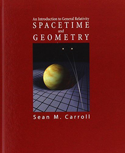 Spacetime and Geometry: Pearson New International Edition