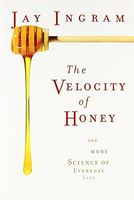 Velocity of Honey
