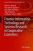 Frontier Information Technology and Systems Research in Cooperative Economics