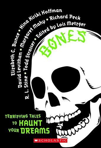 Bones: Terrifying Tales to Haunt Your Dreams