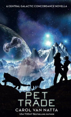 Pet Trade - A Space Opera, Action, and Science Fiction Romance Novella on a Frontier Planet with Cyborgs and Pets