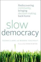 Slow Democracy