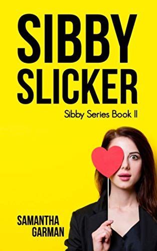 Sibby Slicker