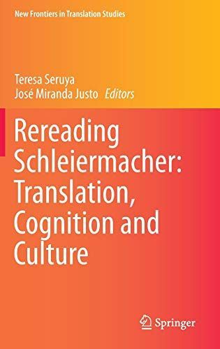 Rereading Schleiermacher: Translation, Cognition and Culture