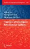 Frontiers of Intelligent Autonomous Systems