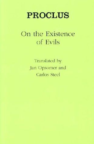 Proclus: On the Existence of Evils