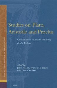 Studies on Plato, Aristotle and Proclus