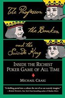 The Professor, the Banker, and the Suicide King
