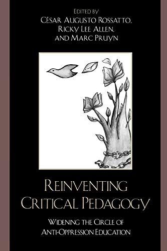 Reinventing Critical Pedagogy