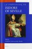 A Companion to Isidore of Seville