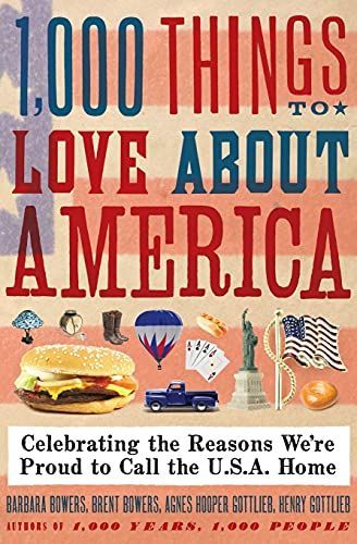 1,000 Things to Love About America