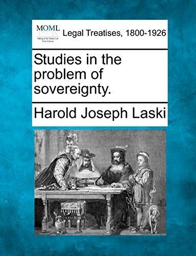 Studies in the Problem of Sovereignty (Works of Harold J. Laski)