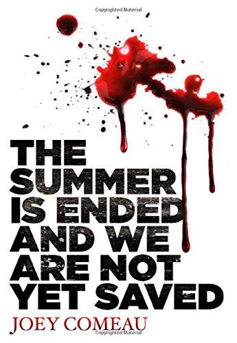 The Summer is Ended and We Are Not Yet Saved