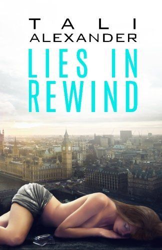 Lies In Rewind