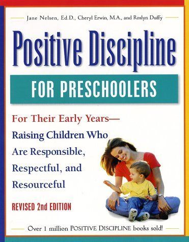 Positive Discipline for Preschoolers