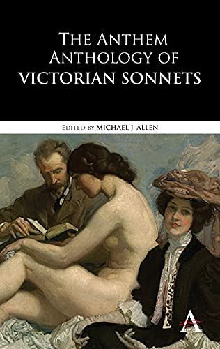 The Anthem Anthology of Victorian Sonnets