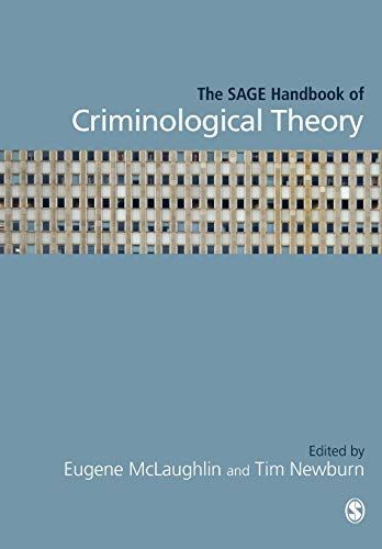 The SAGE Handbook of Criminological Theory