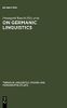On Germanic Linguistics
