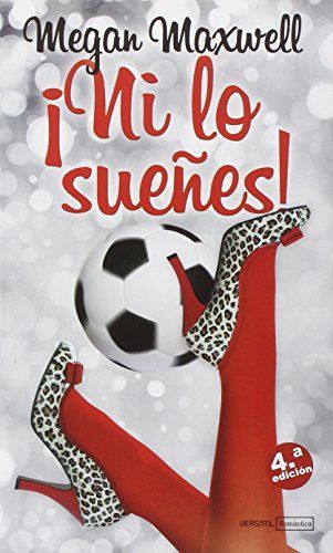 ¡Ni lo sueñes!